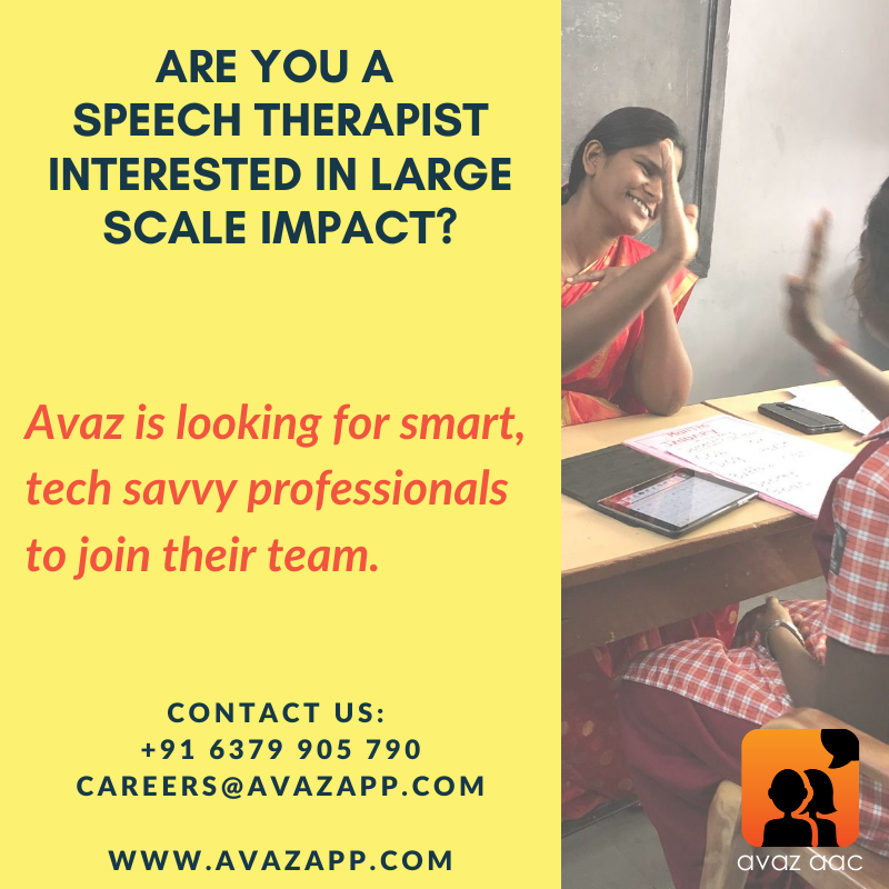 Avaz Inc. is looking for a Speech and language therapist for tele-therapy sessions. 