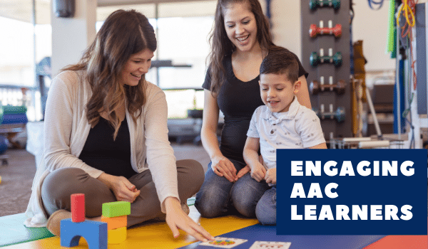 Engaging AAC Learners