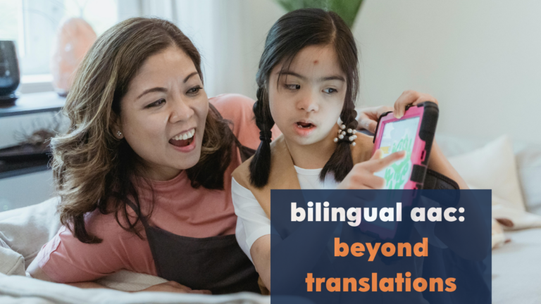 Why Bilingual AAC Needs More Than Just Translations