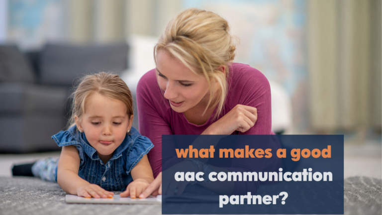 What Makes a Good AAC Communication Partner?